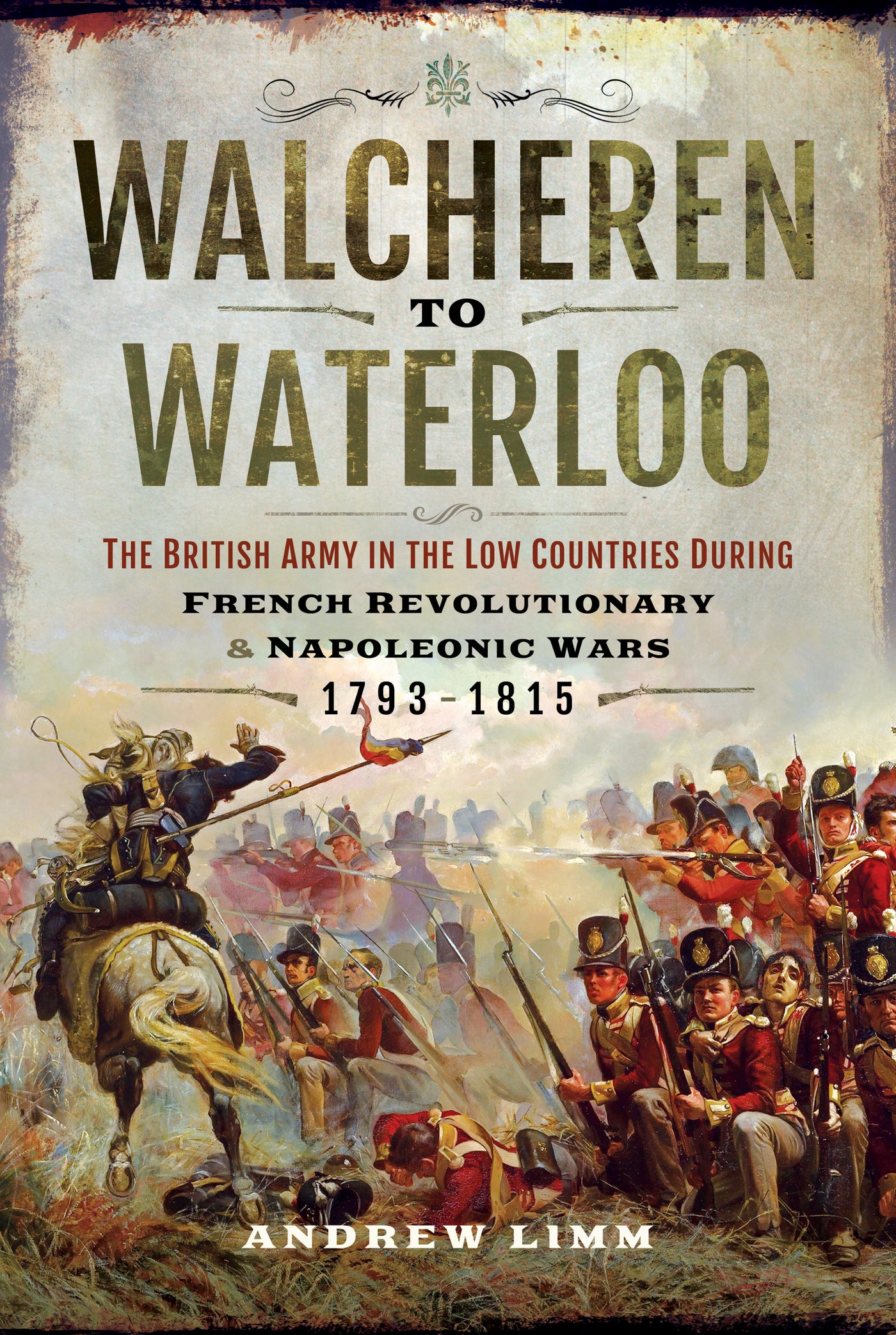 Walcheren to Waterloo