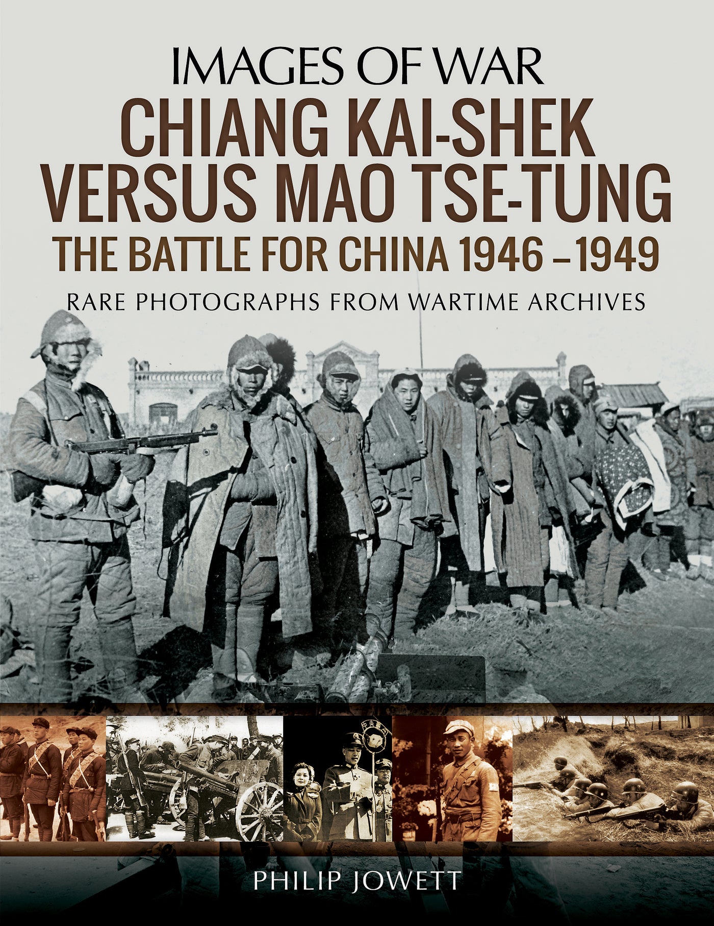 Chiang Kai-shek gegen Mao Tse-tung: Die Schlacht um China 1946–1949 