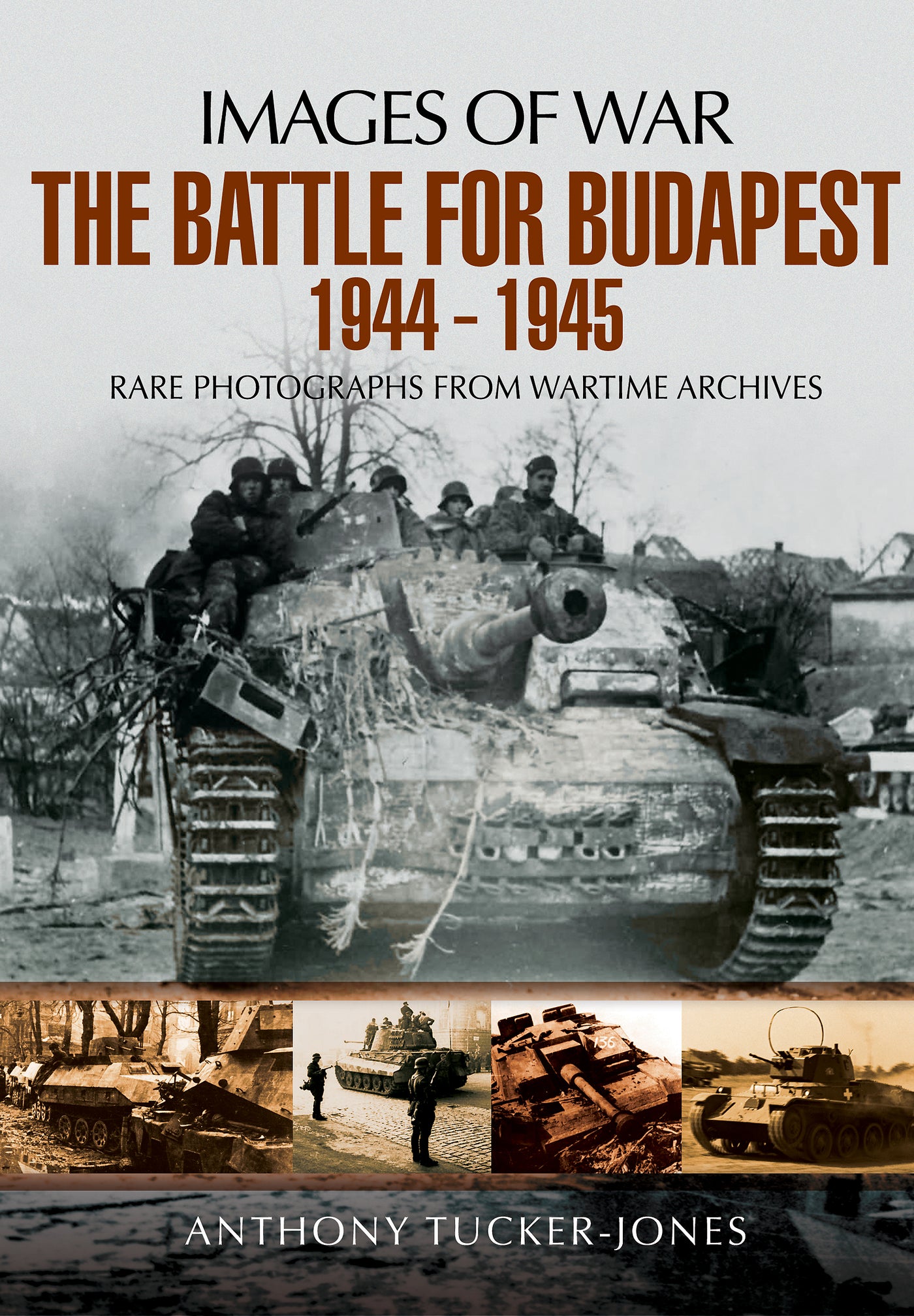 Die Schlacht um Budapest 1944 - 1945