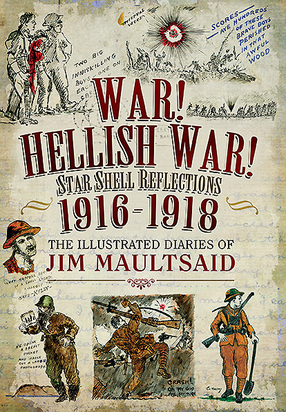 War! Hellish War! Star Shell Reflections 1916–1918 – RZM Imports Inc