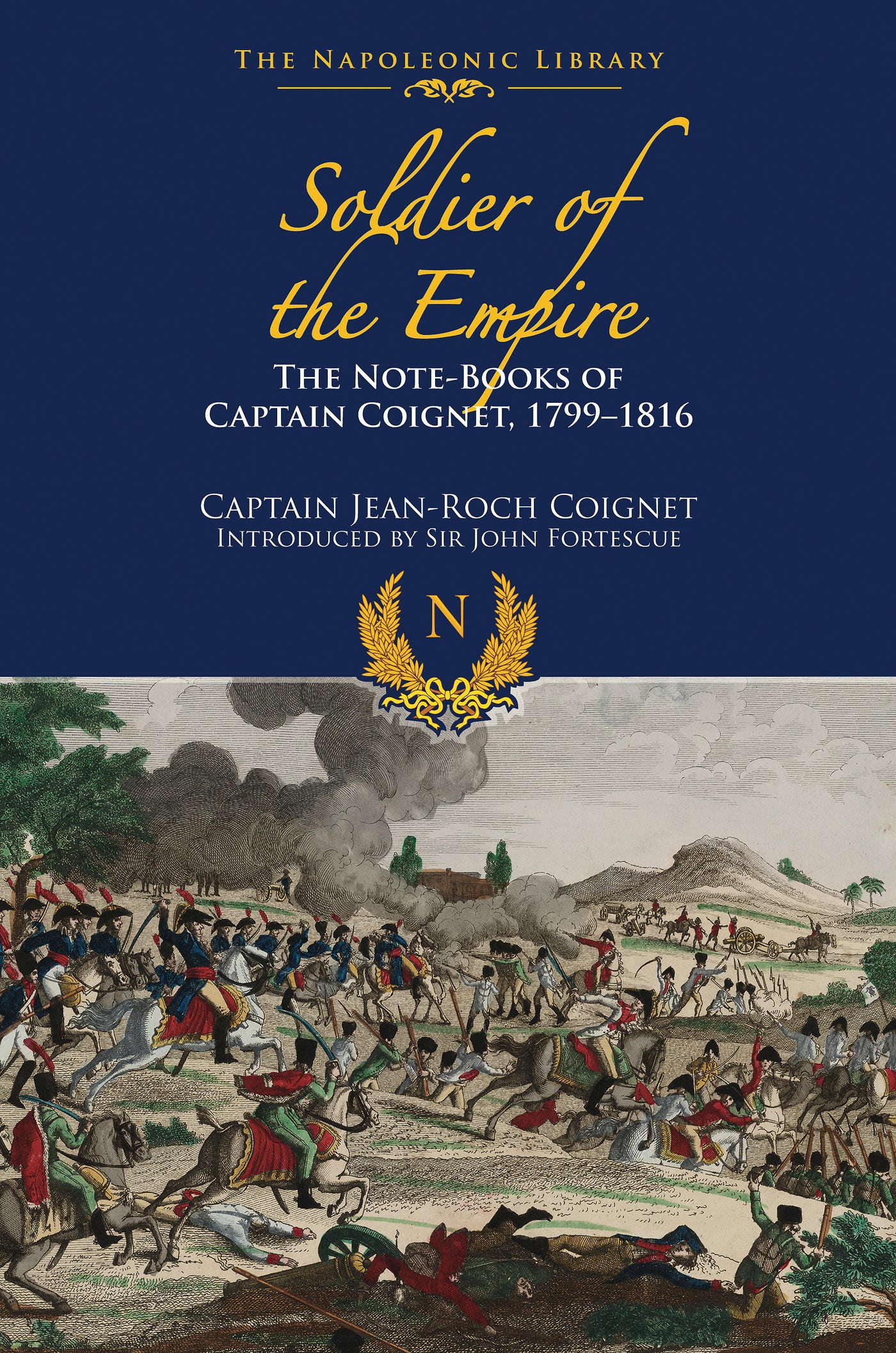 The Note-Books of Captain Coignet