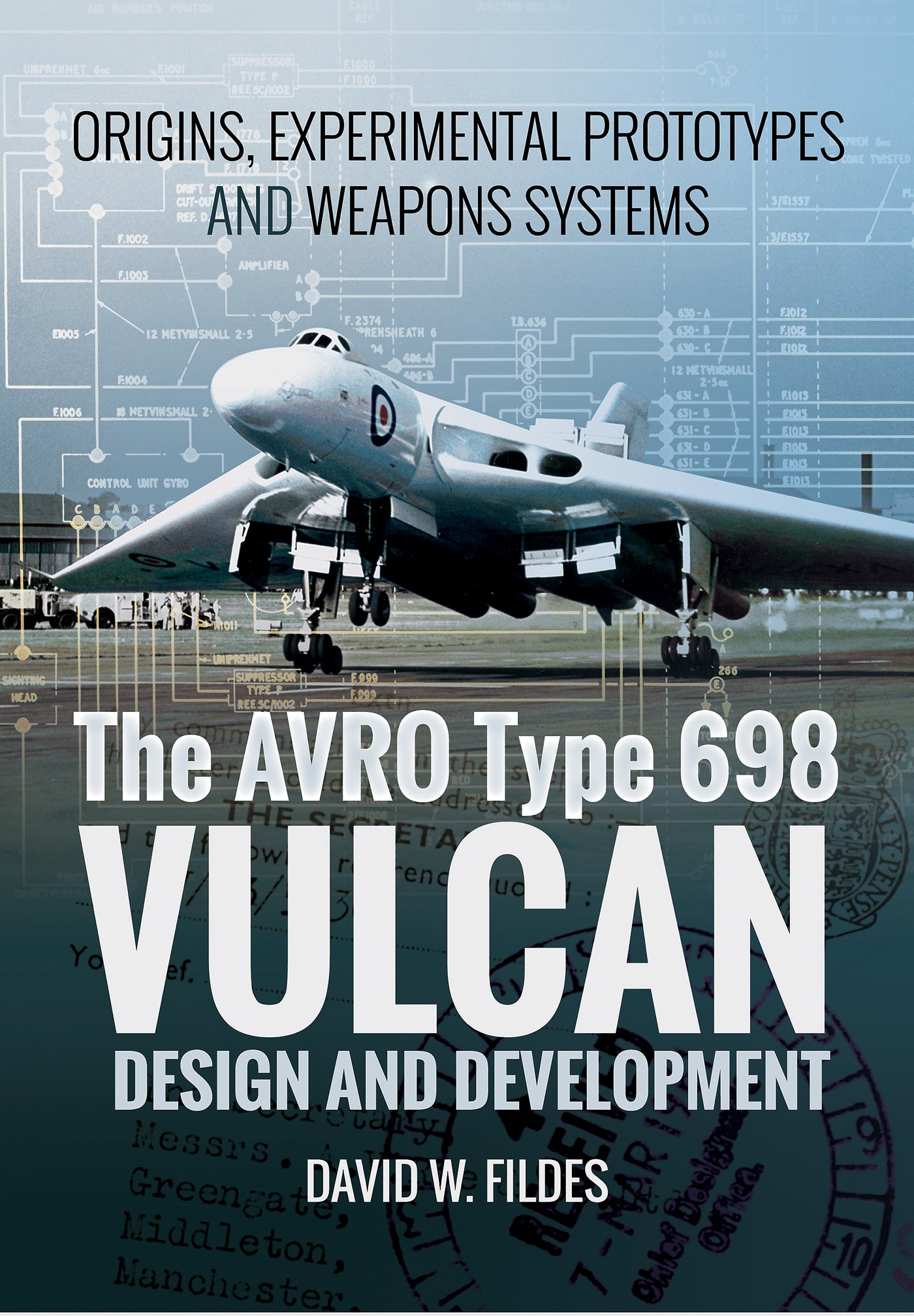 The AVRO Type 698 Vulcan: Design and Development