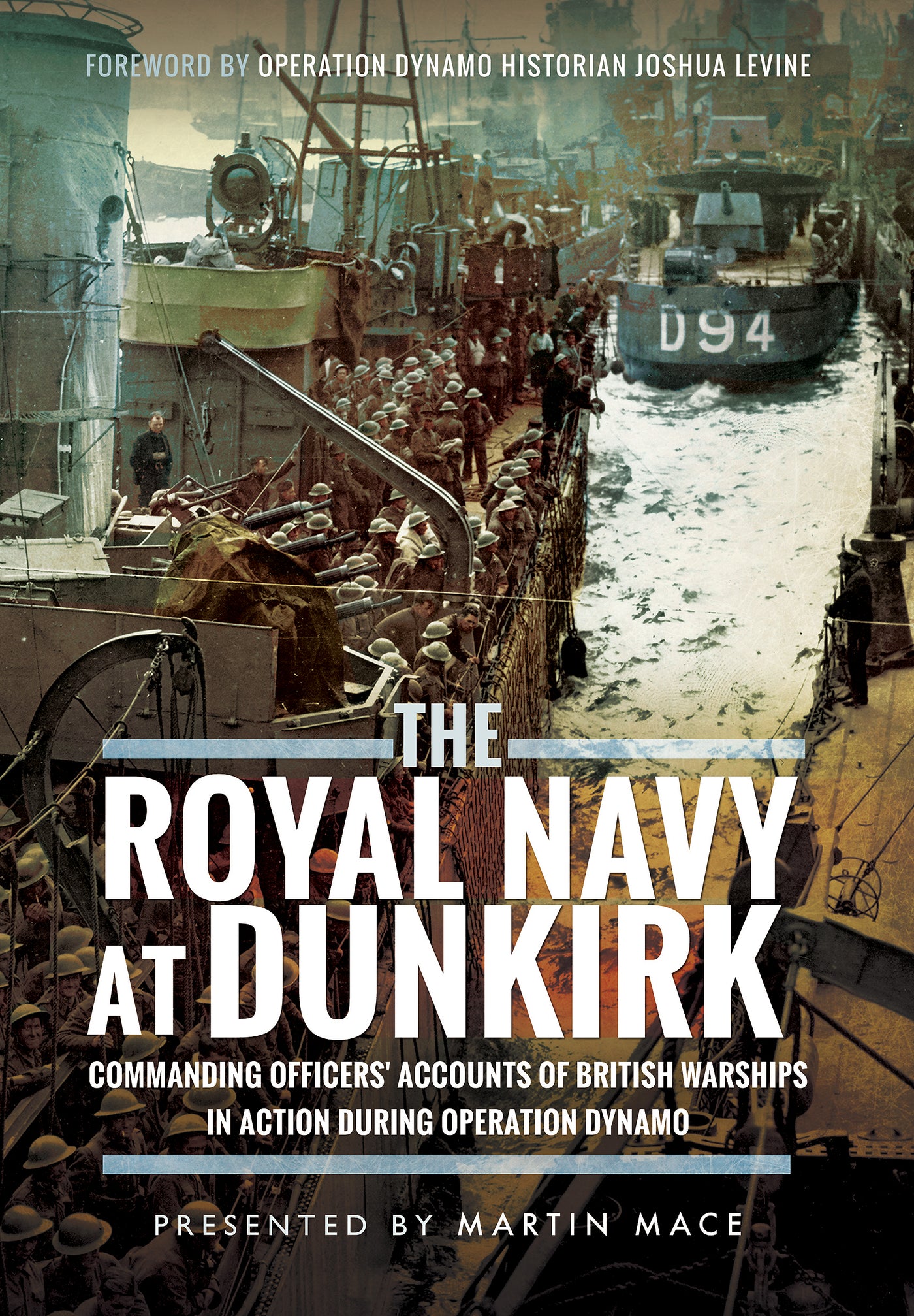 The Royal Navy at Dunkirk