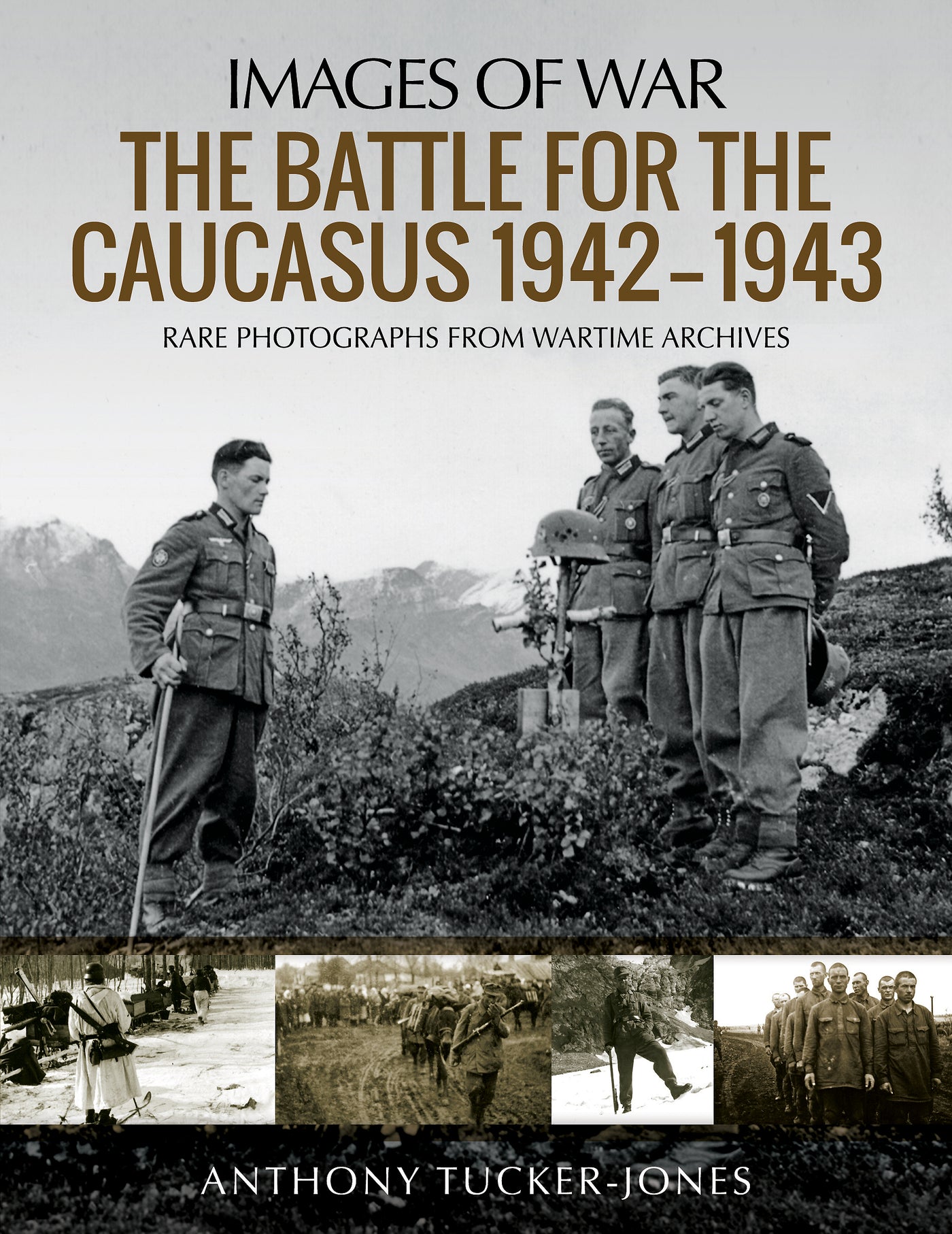 The Battle for the Caucasus 1942–1943