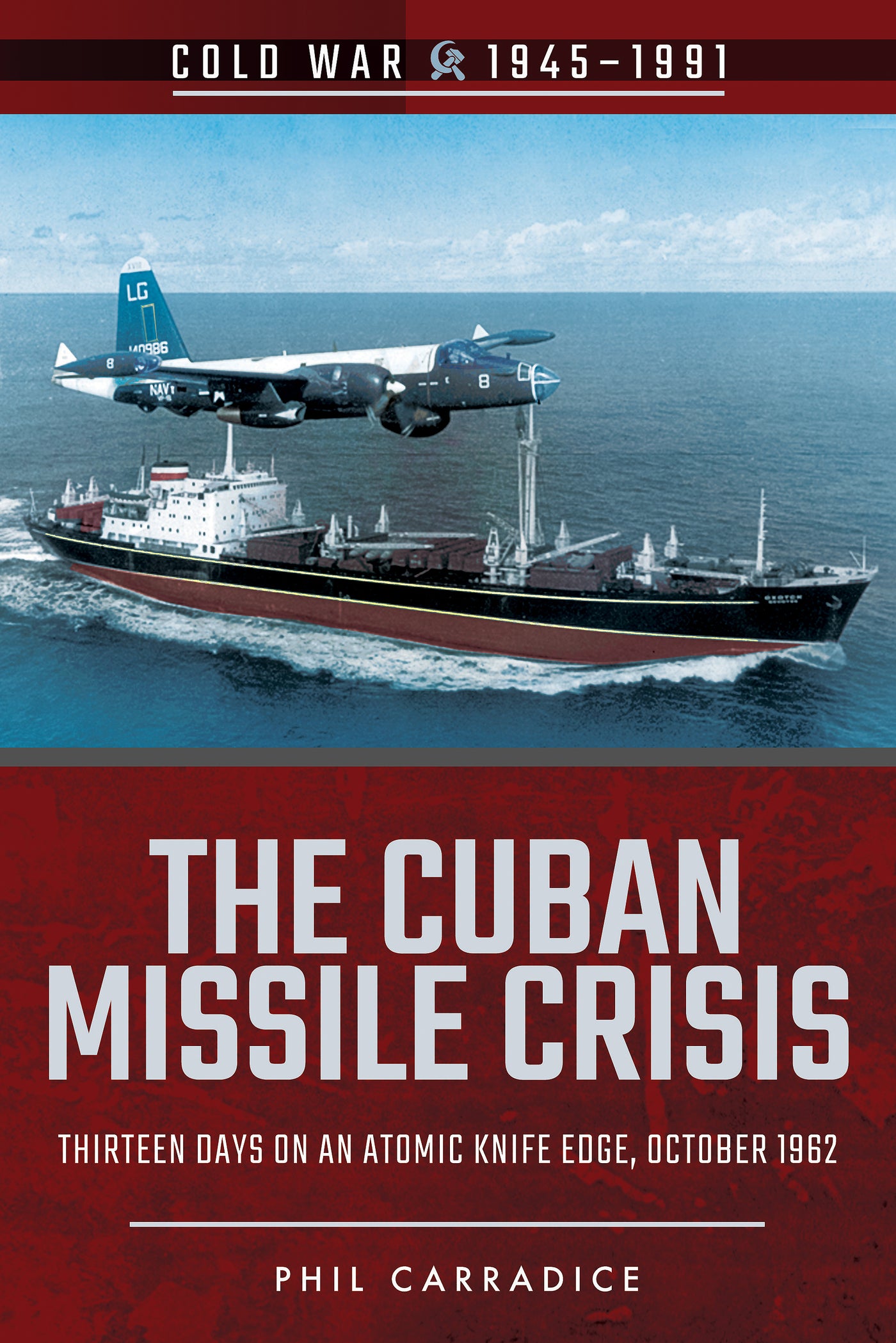 The Cuban Missile Crisis