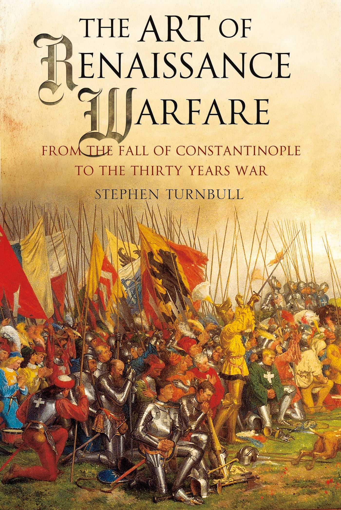 The Art of Renaissance Warfare