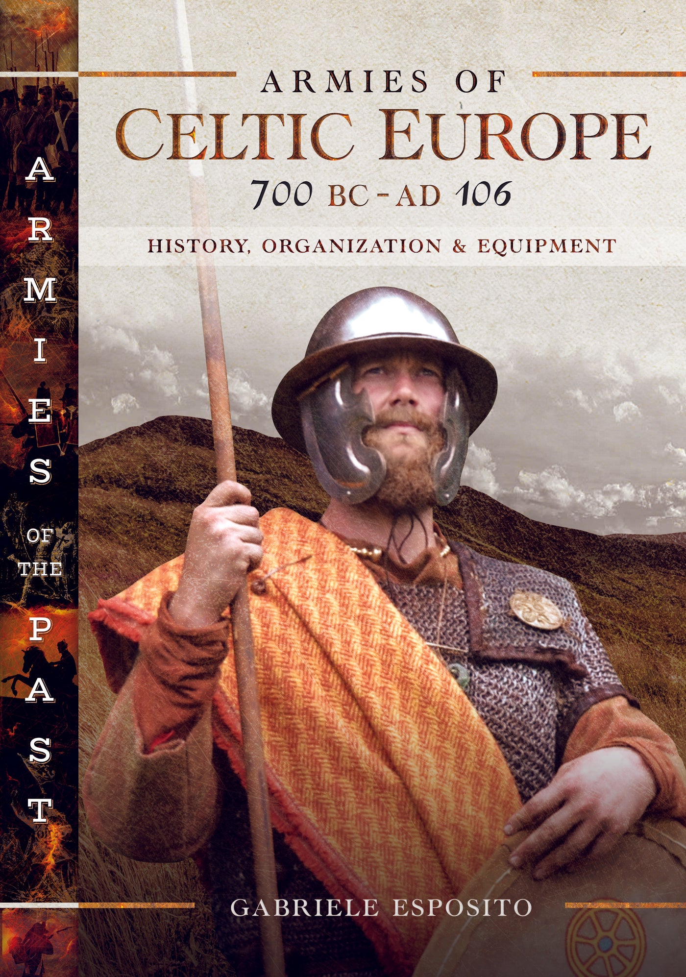 Armies of Celtic Europe 700 BC to AD 106