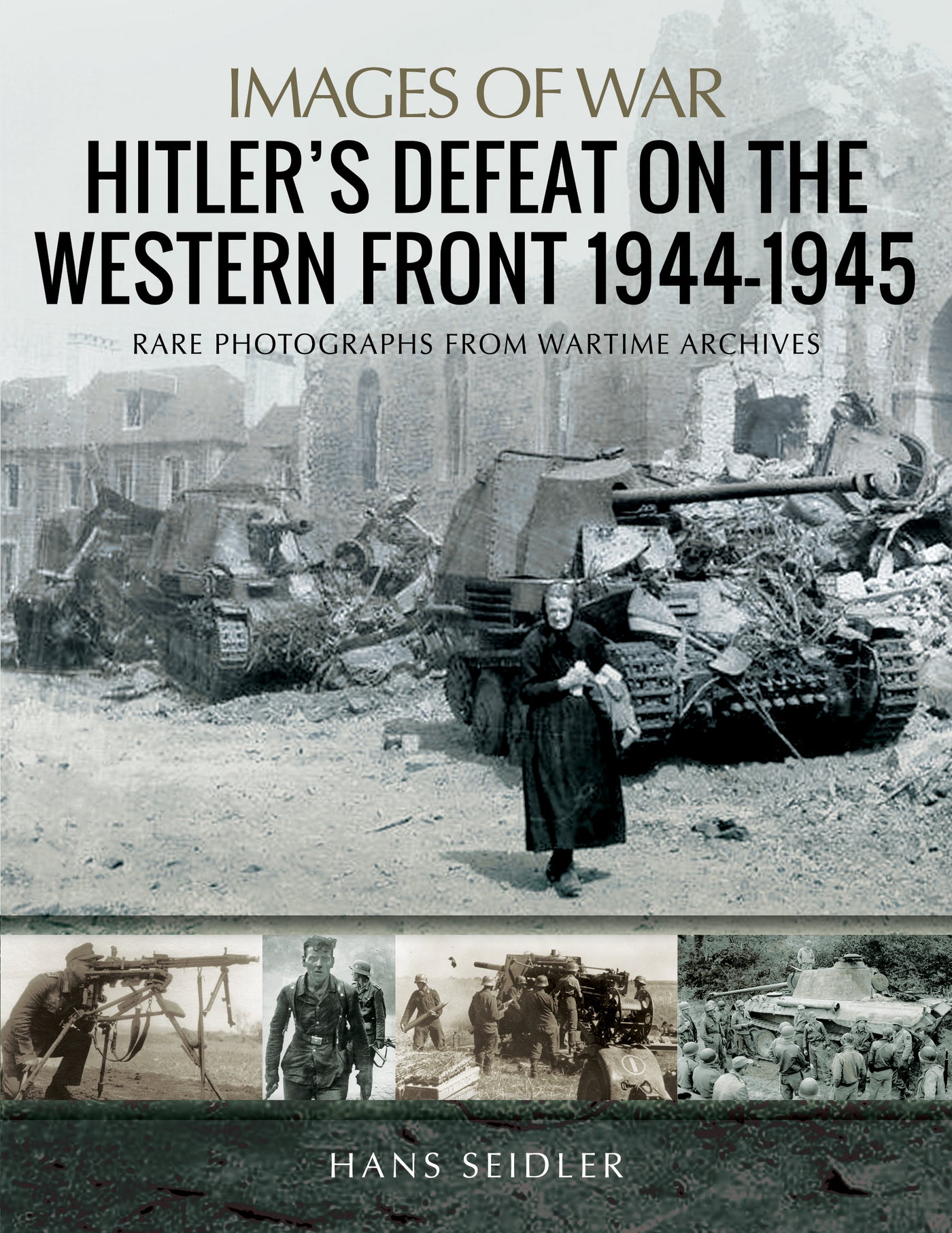 Hitlers Niederlage an der Westfront, 1944–1945 