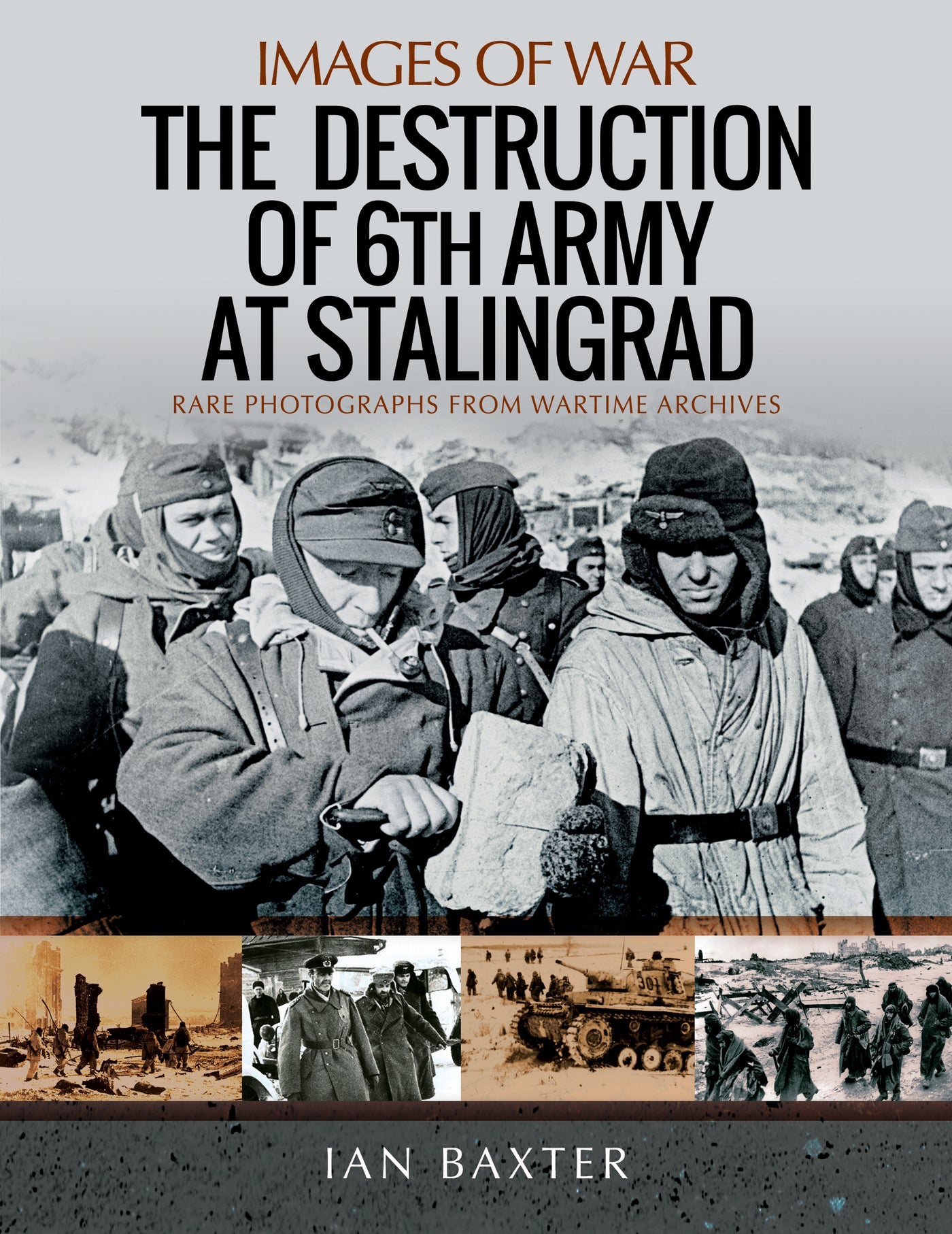 Die Zerstörung der 6. Armee bei Stalingrad 