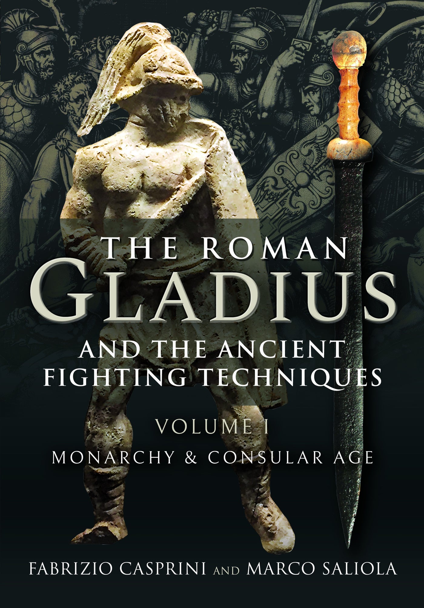 Der römische Gladius und die antiken Kampftechniken 