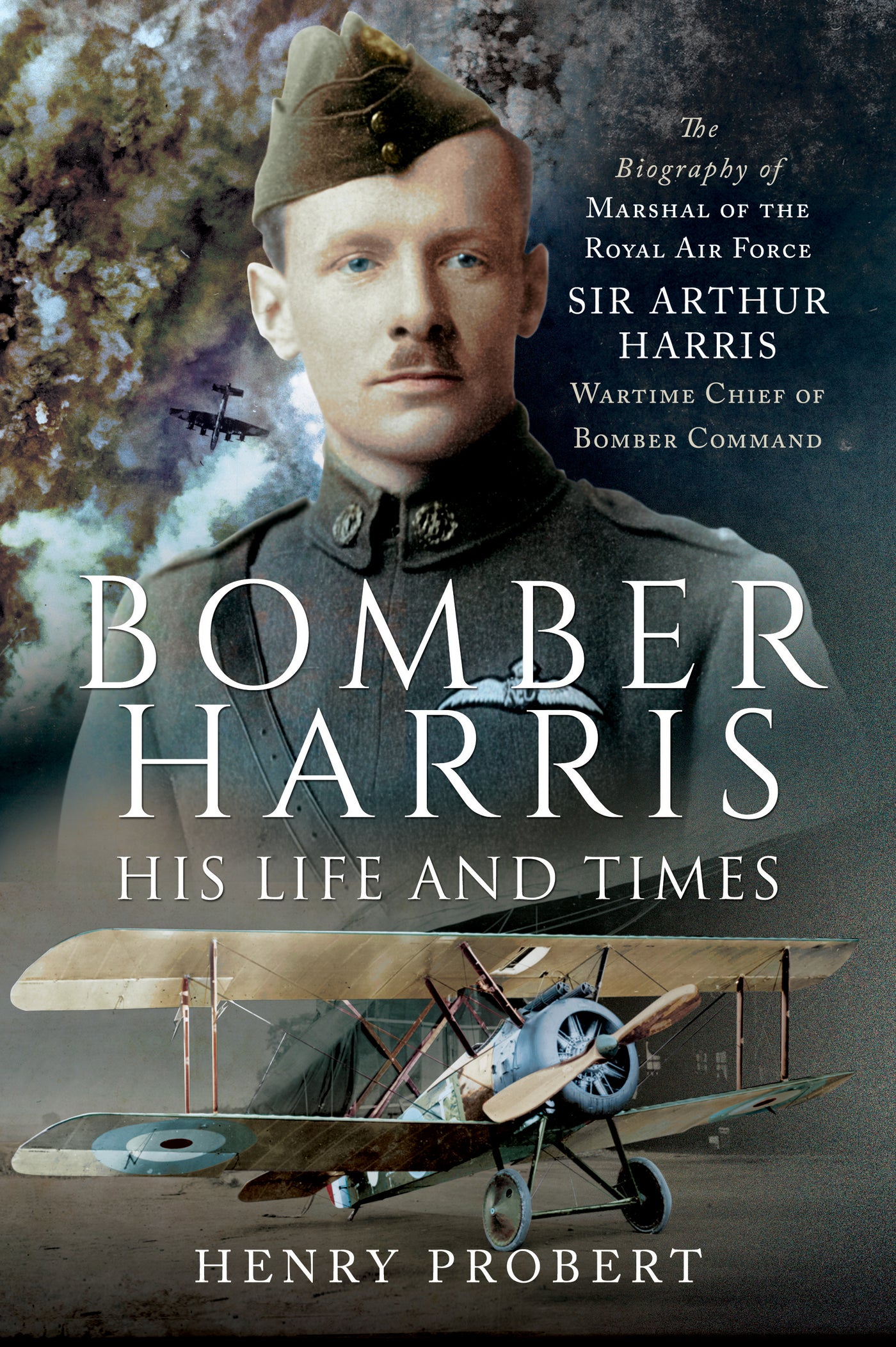 Bomber Harris - His Life and Times