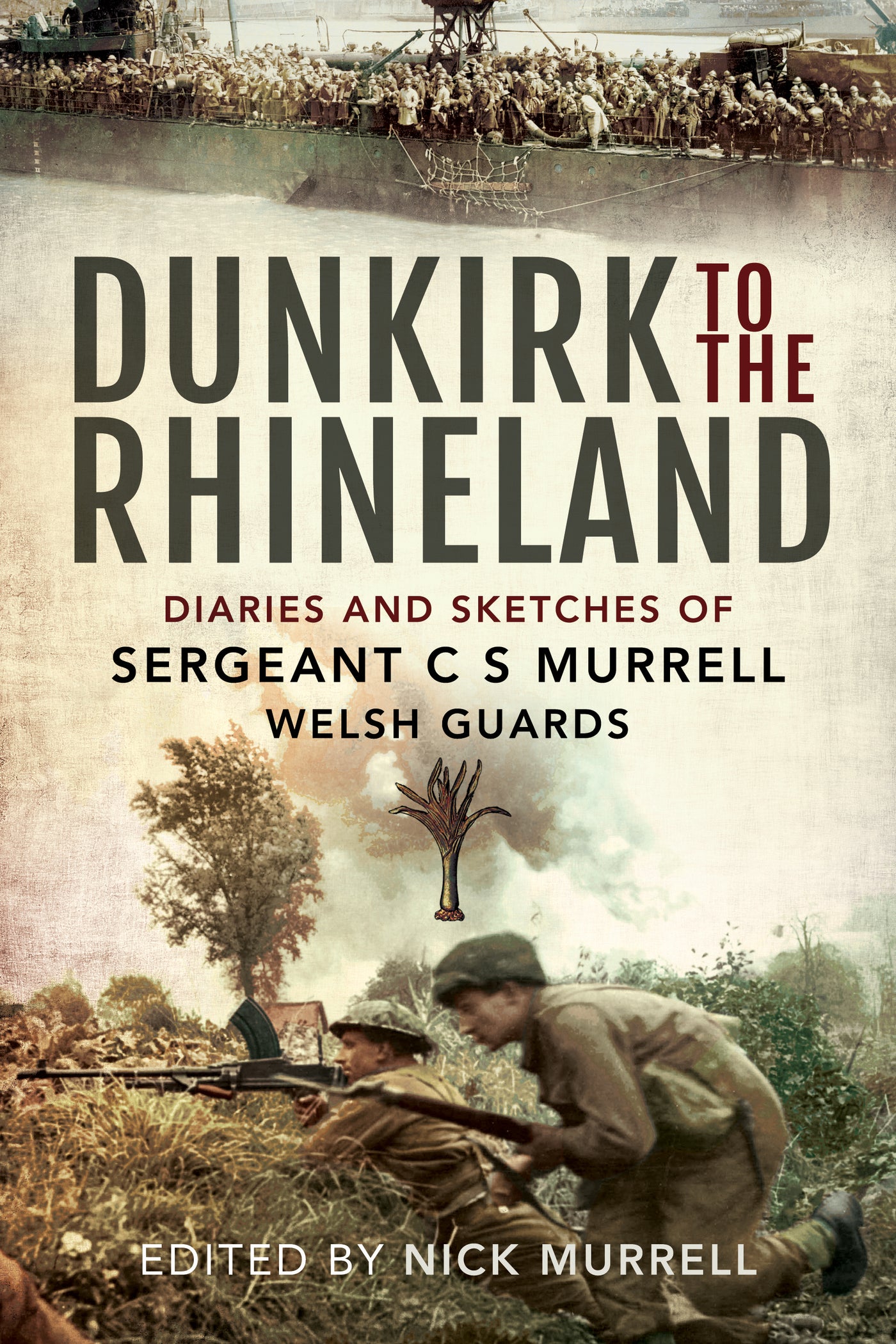 Dunkirk to the Rhineland