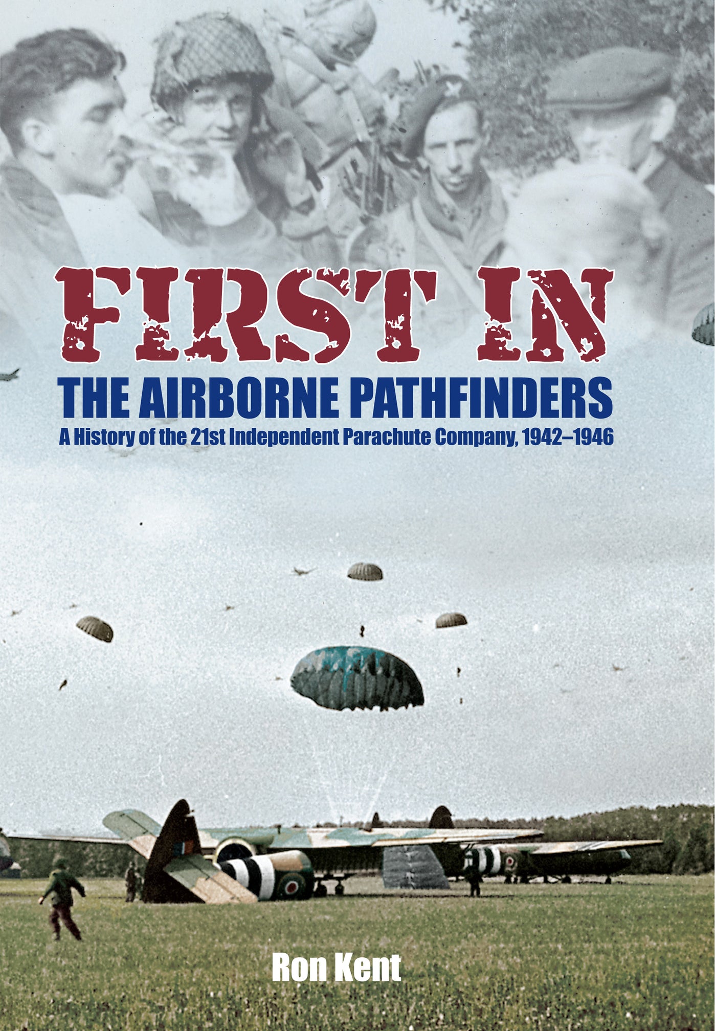 First In - The Airborne Pathfinders