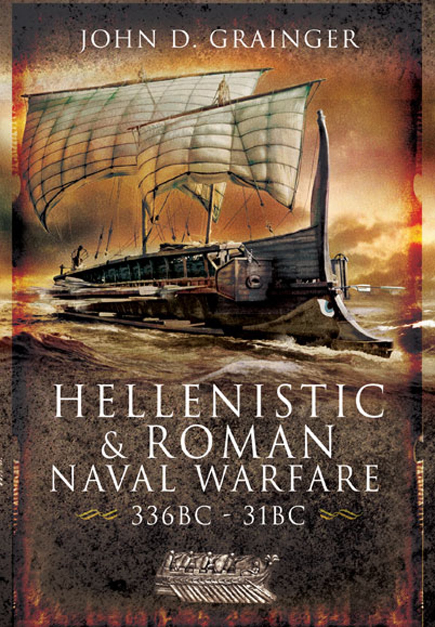 Hellenistic and Roman Naval Wars, 336 BC–31 BC