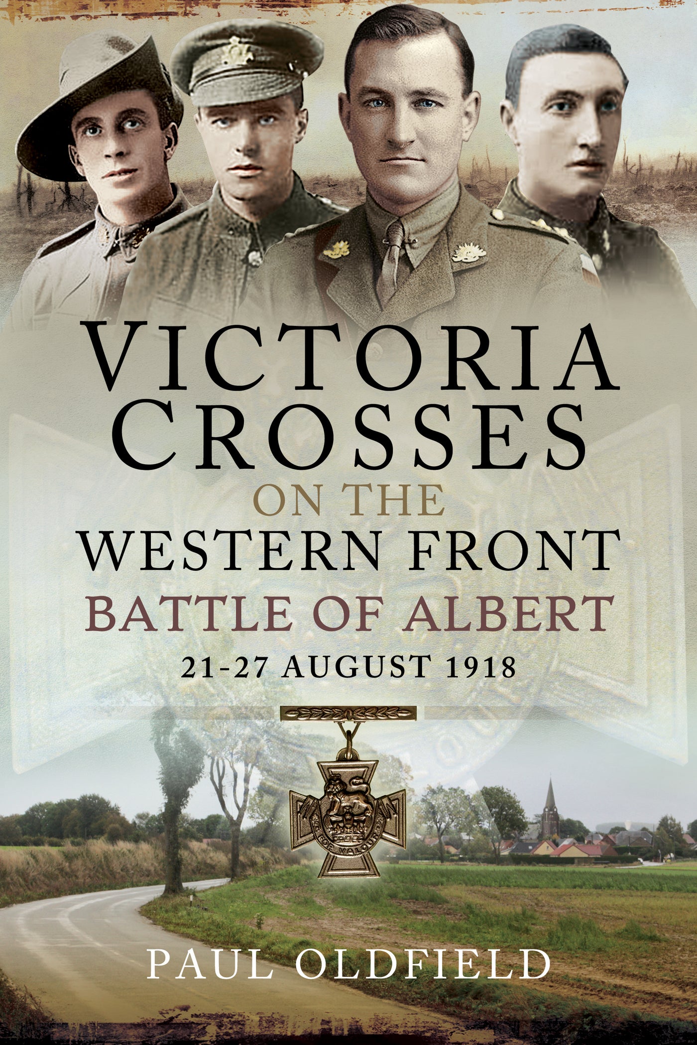 Victoria Crosses on the Western Front – Battle of Albert