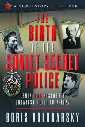 Die Geburt der sowjetischen Geheimpolizei 