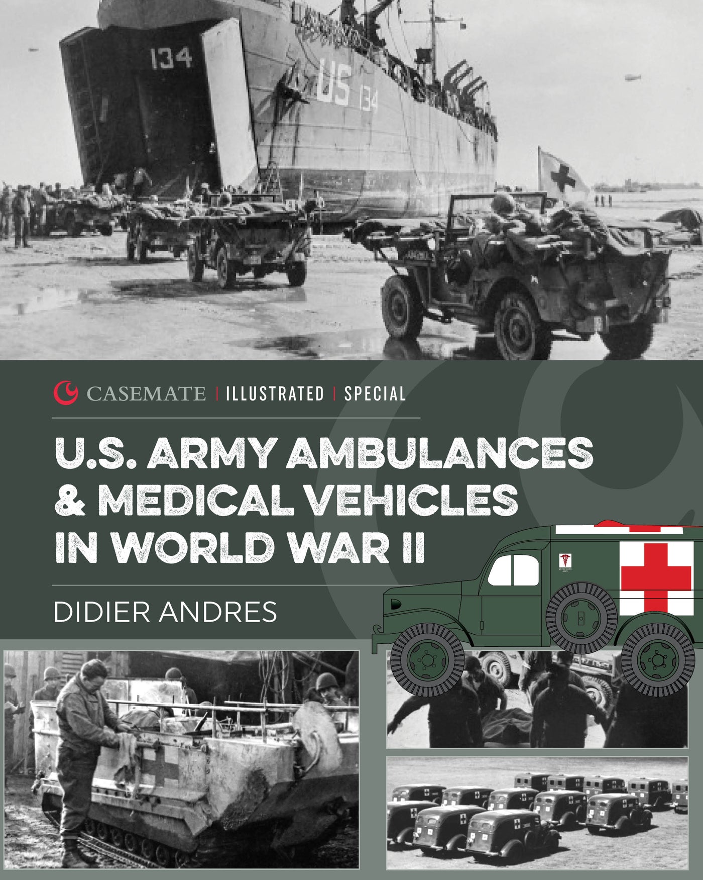 U.S. Army Ambulances and Medical Vehicles in World War II