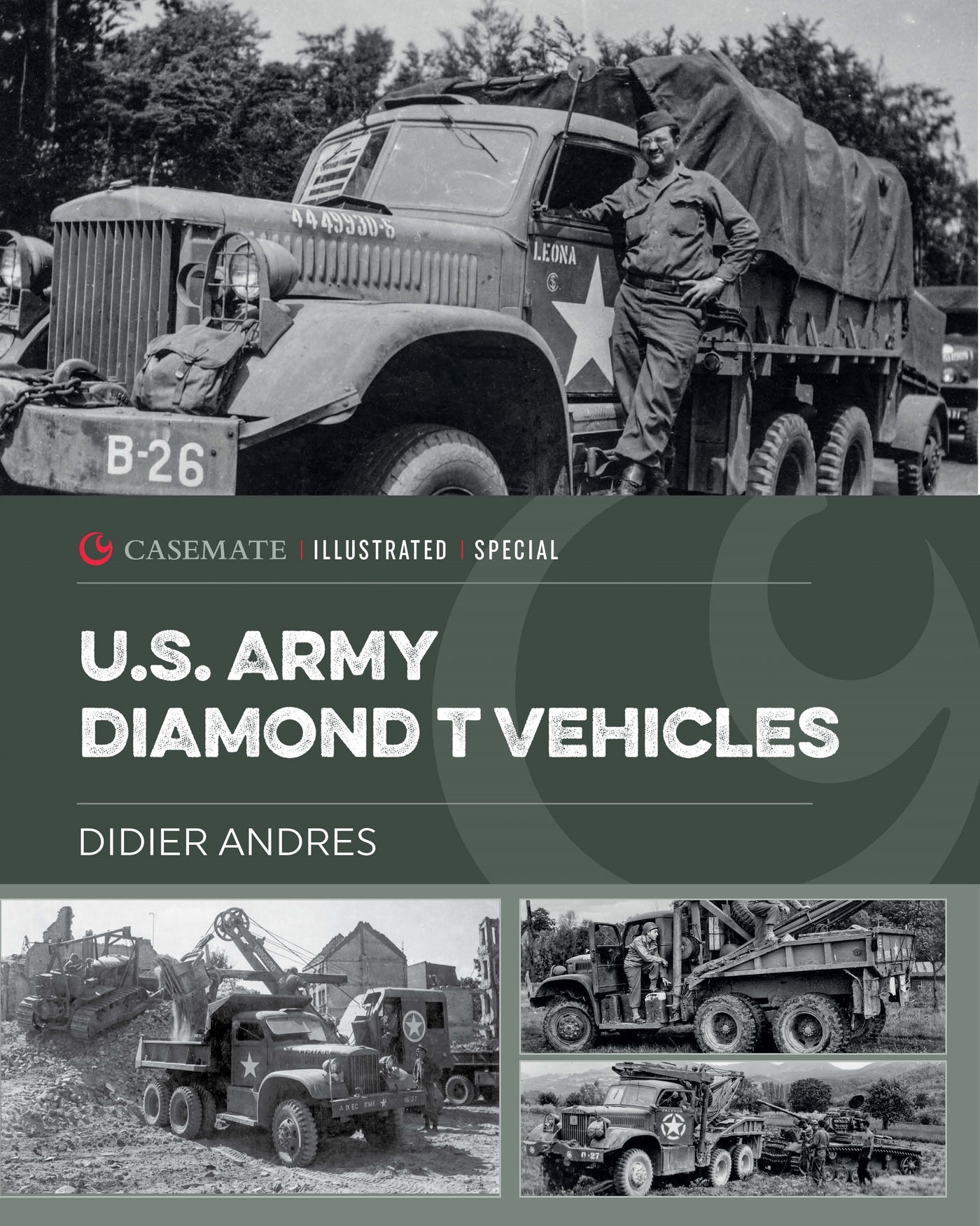 Diamond T-Fahrzeuge der US-Armee im Zweiten Weltkrieg 