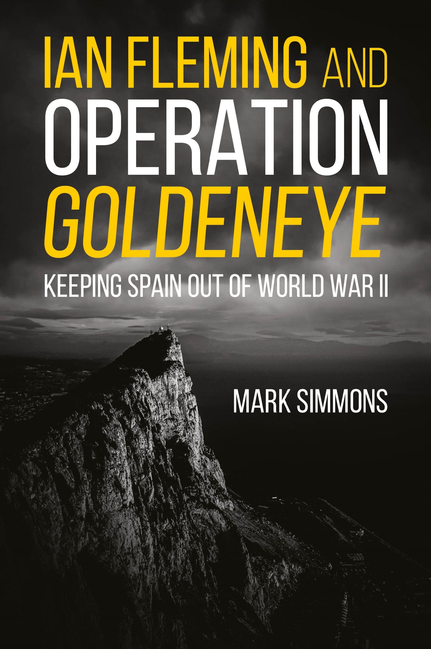 Ian Fleming und Operation Golden Eye 
