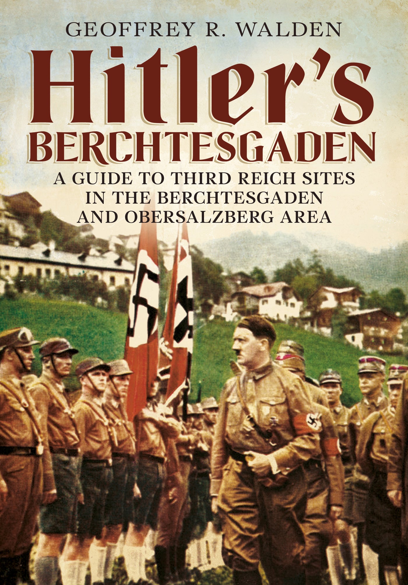 Hitler's Berchtesgaden