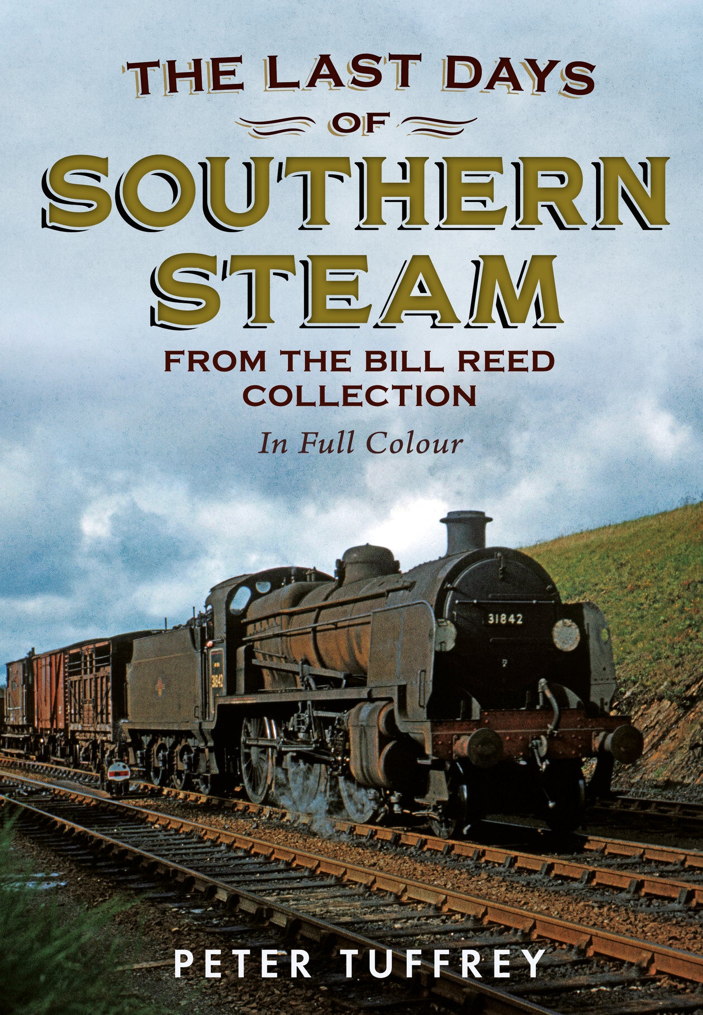 The Last Days of Southern Steam from the Bill Reed Collection