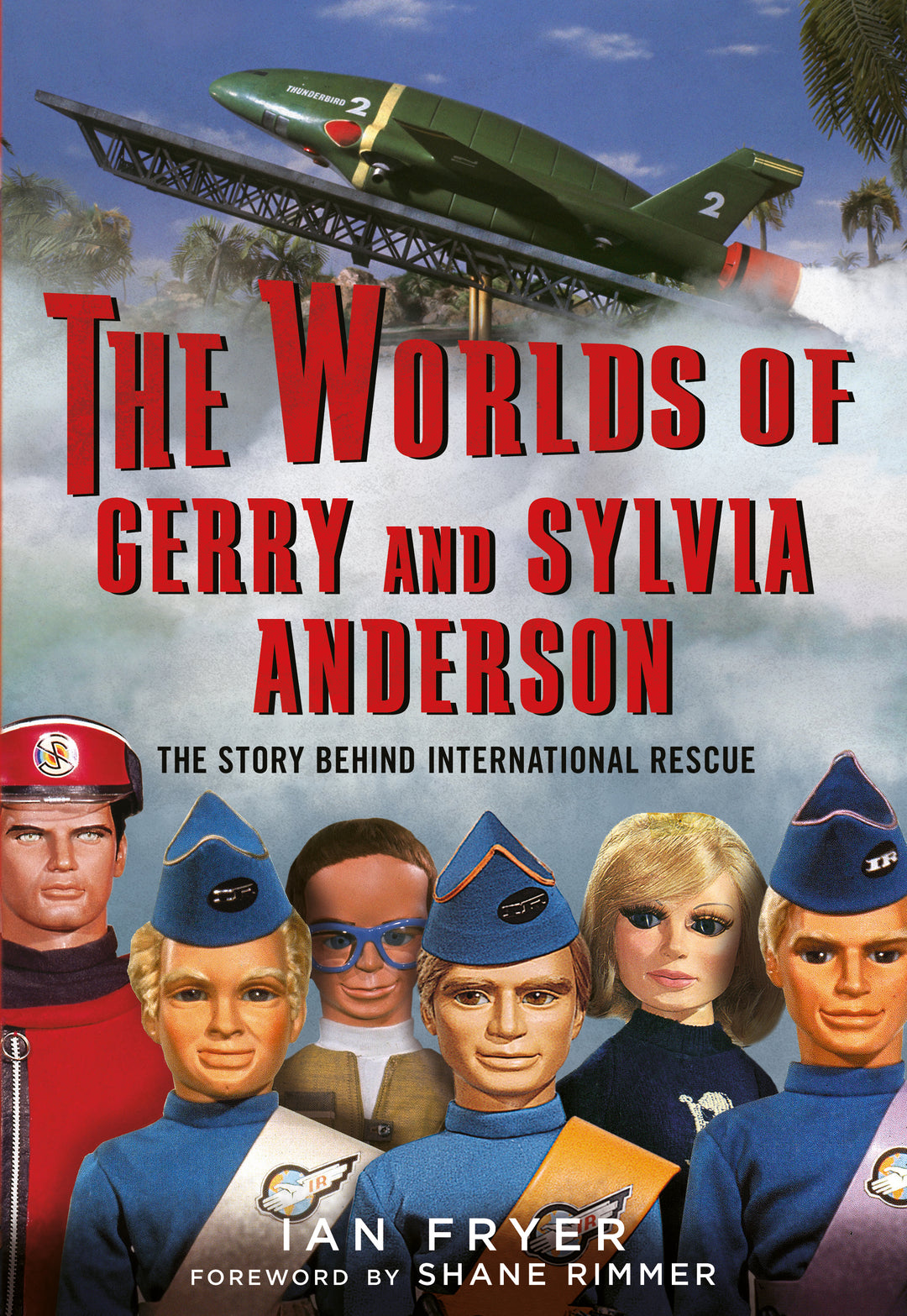 The Worlds of Gerry and Sylvia Anderson – RZM Imports Inc