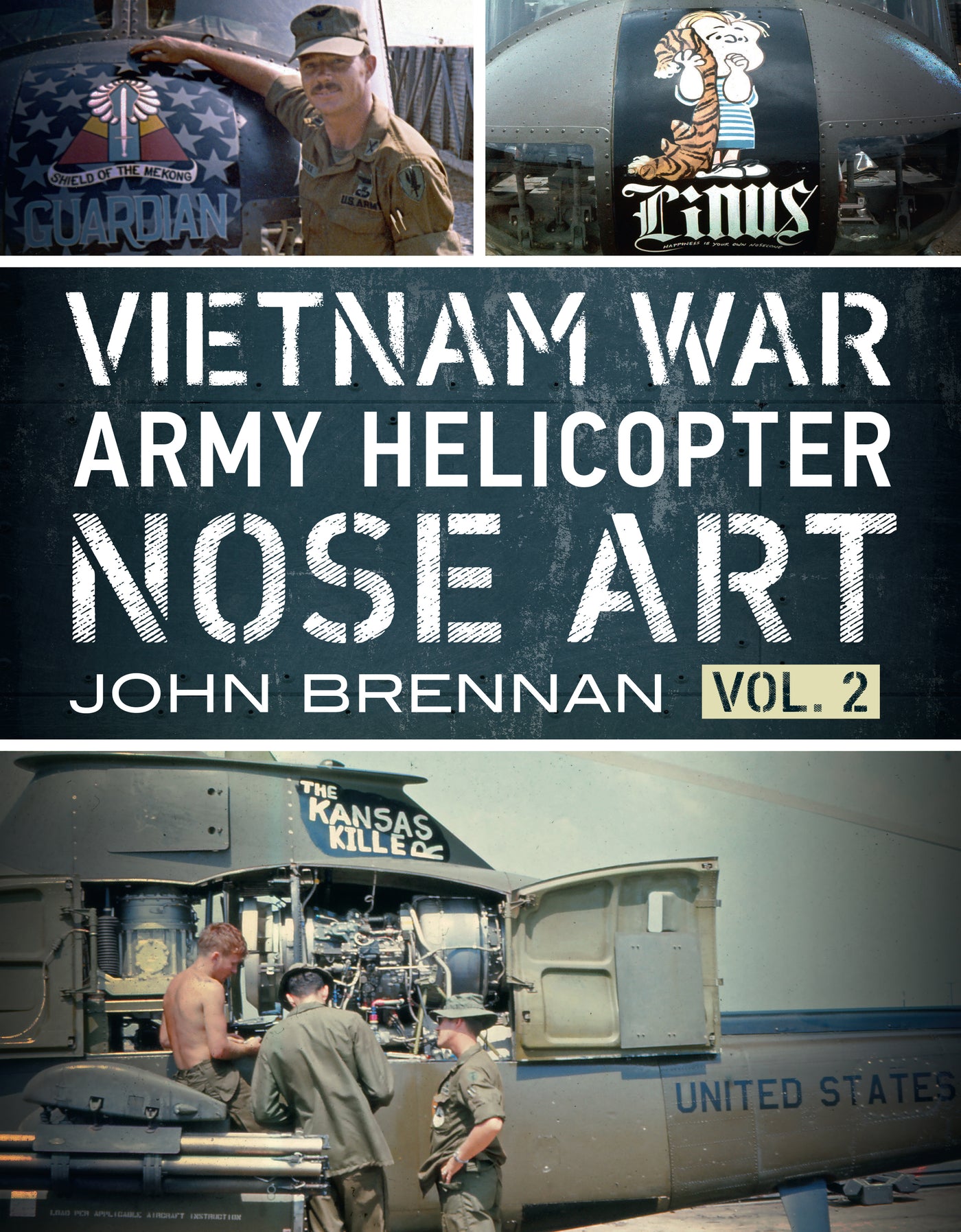 Vietnam War Army Helicopter Nose Art, Vol 2