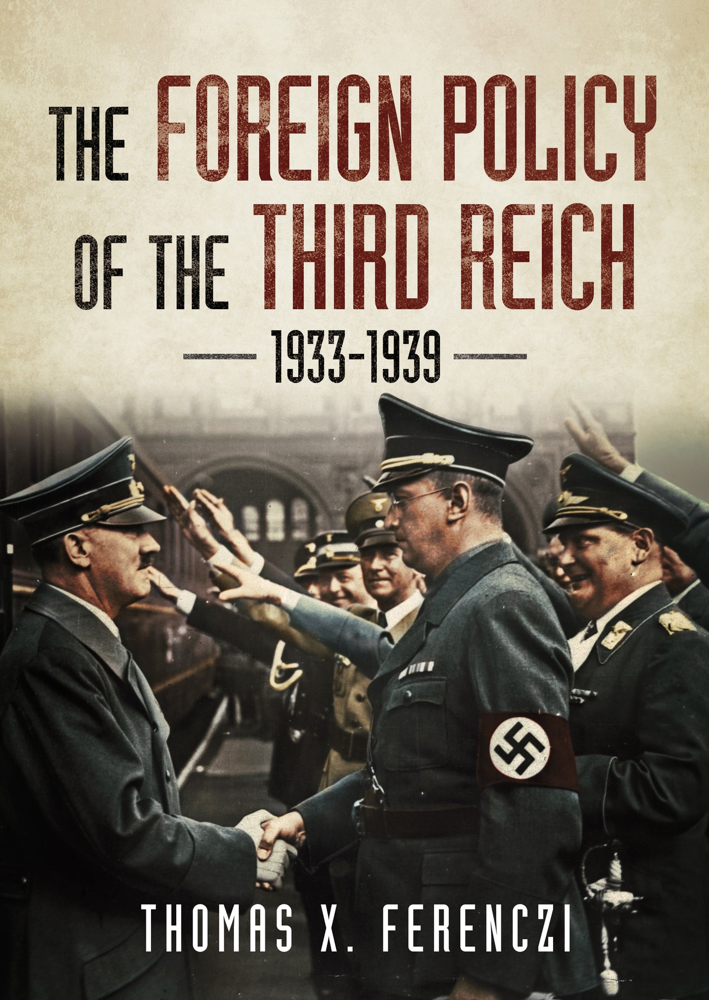 Die Außenpolitik des Dritten Reiches 1933-1939 