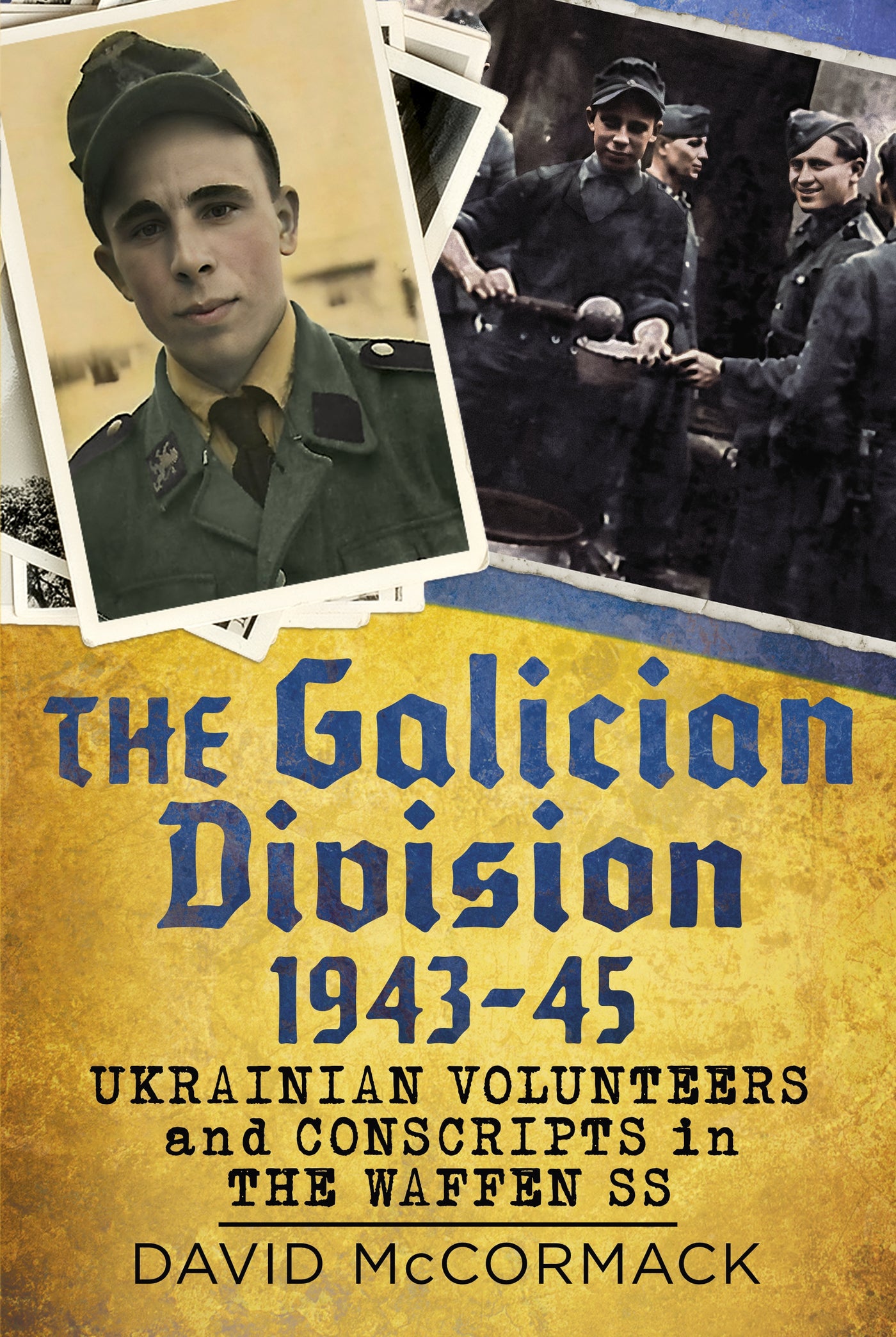 Die galizische Division 1943–45 