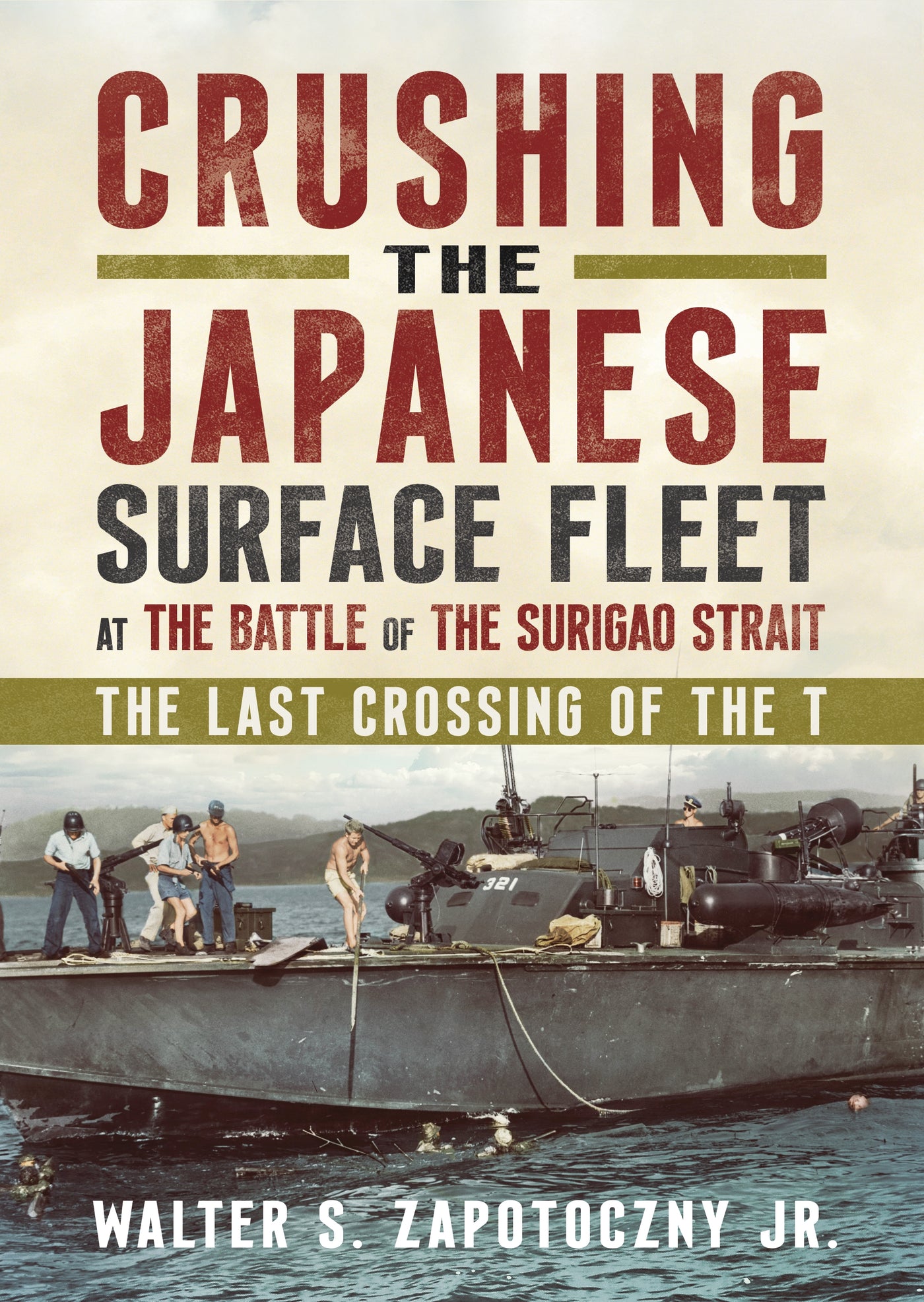 Zerschlagung der japanischen Überwasserflotte in der Schlacht an der Straße von Surigao 