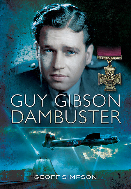 Guy Gibson: Dambuster