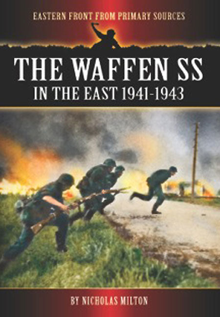 The Waffen SS in the East: 1941-1943