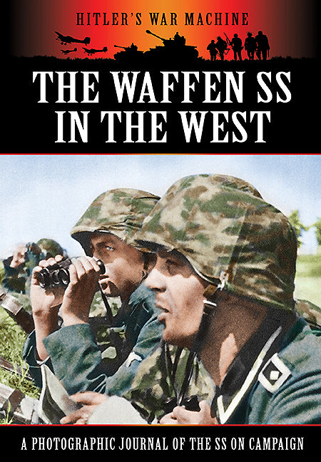 The Waffen SS in the West