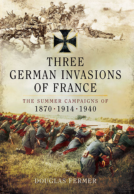 Three German Invasions of France
