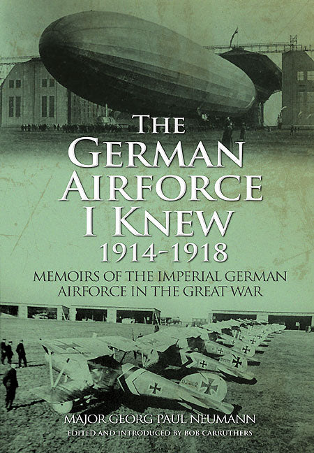 The German Airforce I Knew 1914-1918
