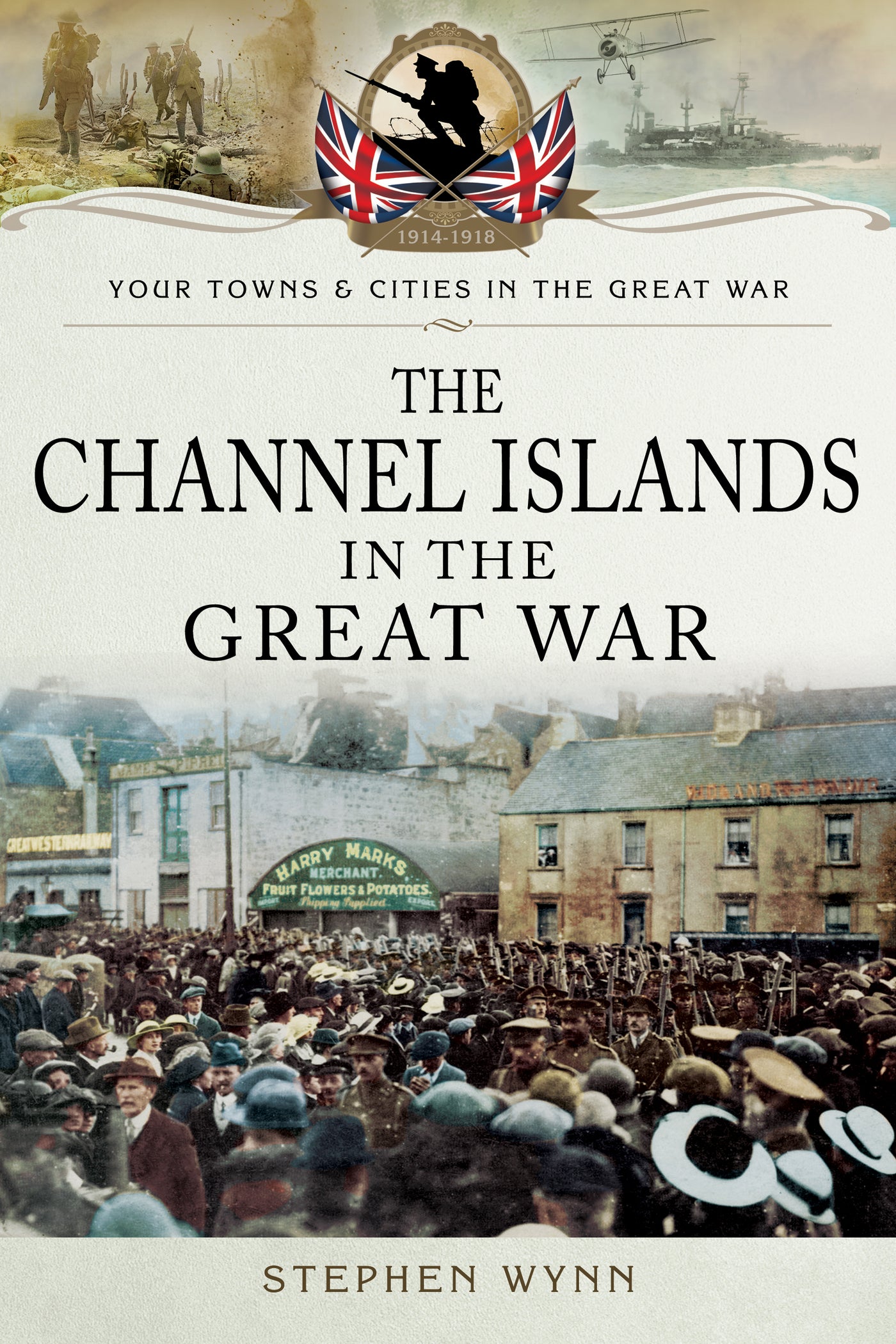 The Channel Islands in the Great War