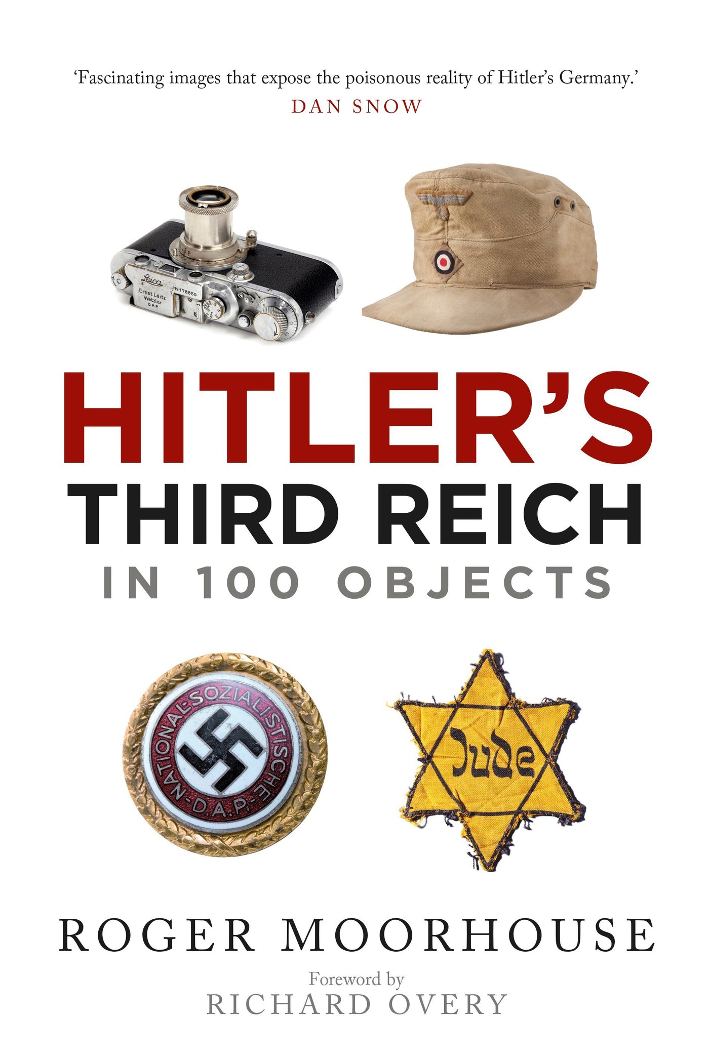 Hitlers Drittes Reich in 100 Objekten 