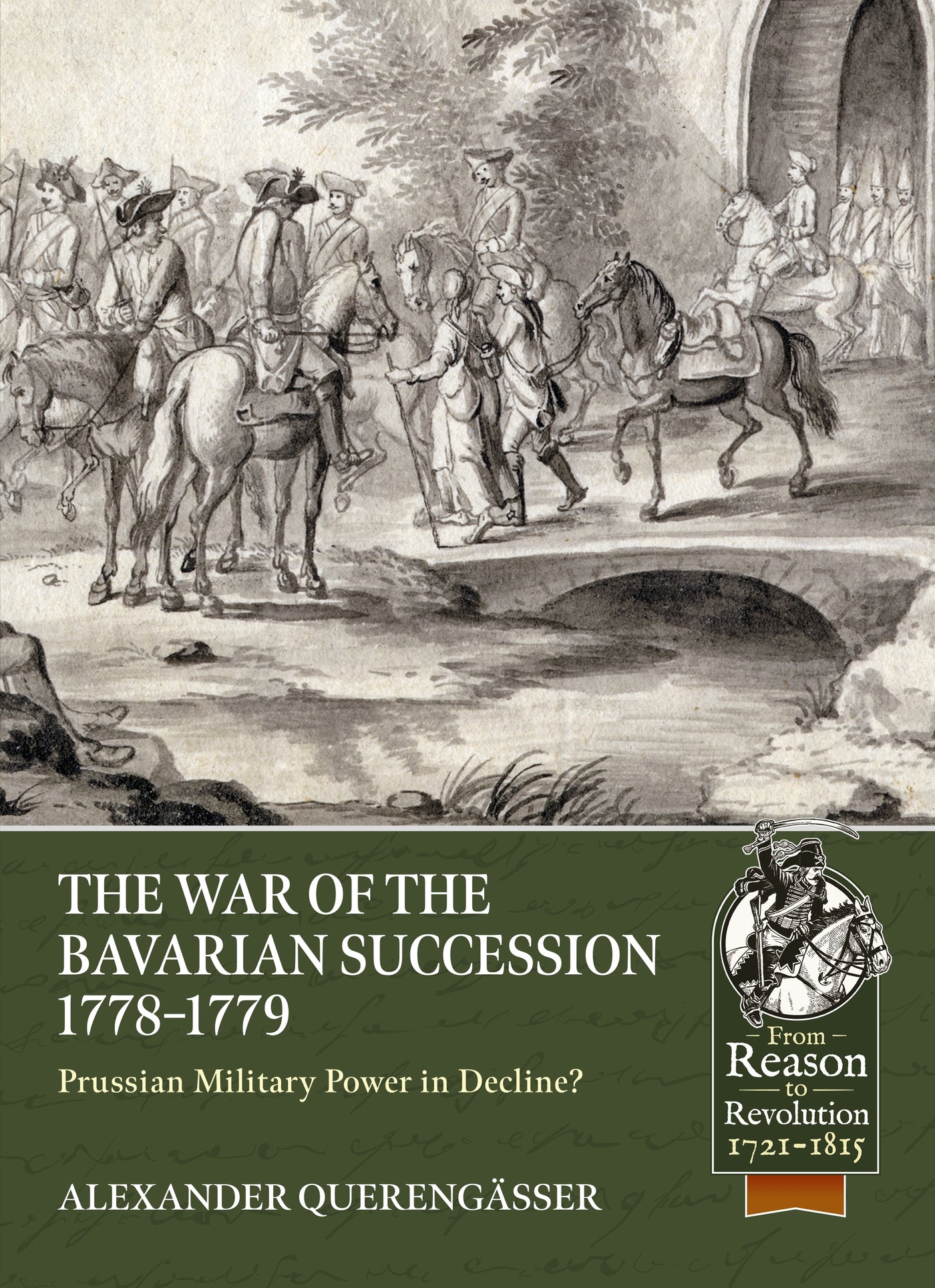 The Bavarian War of Succession, 1778-79