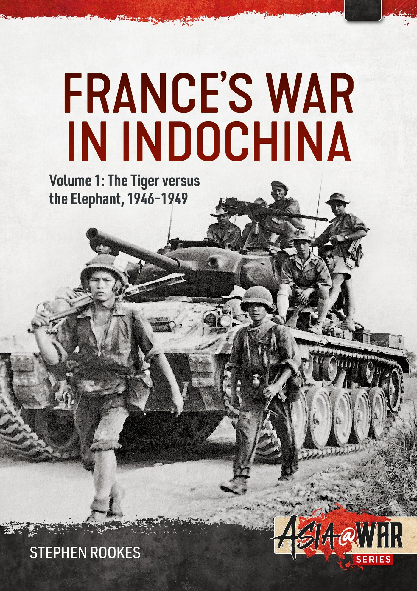France’s War in Indochina, Volume 1