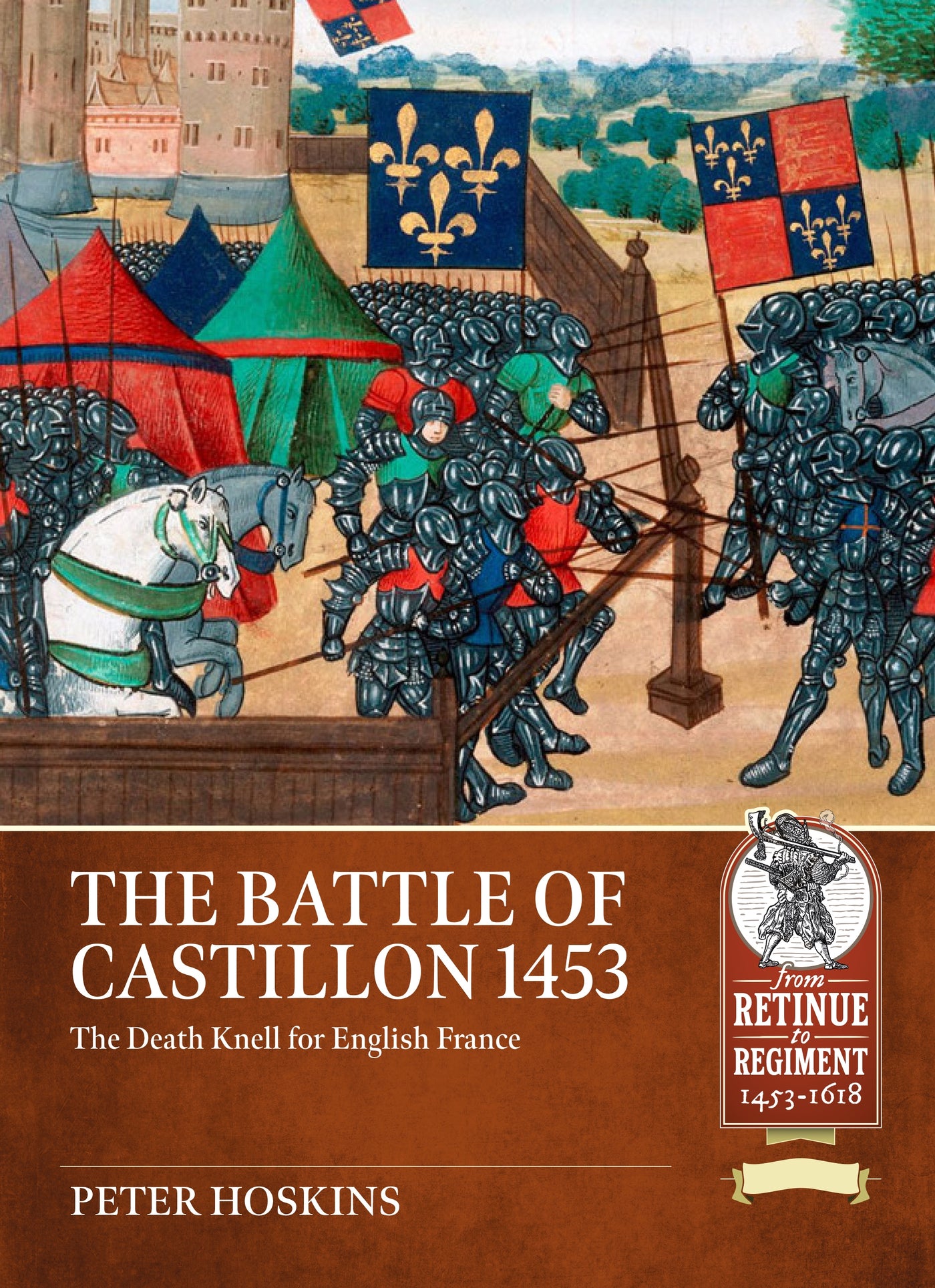 The Battle of Castillon 1453