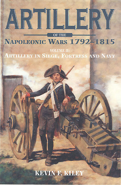 Artillery of the Napoleonic Wars Vol II