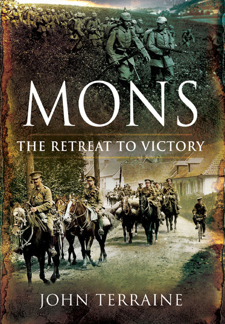 Mons: Der Rückzug zum Sieg 