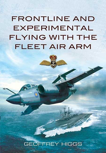 Front-Line and Experimental Flying with the Fleet Air Arm
