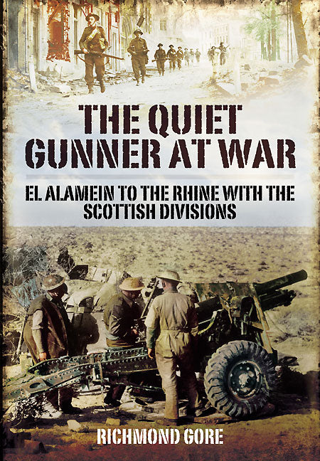 The Quiet Gunner at War