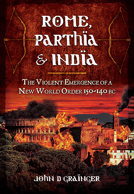 Rom, Parthien und Indien 