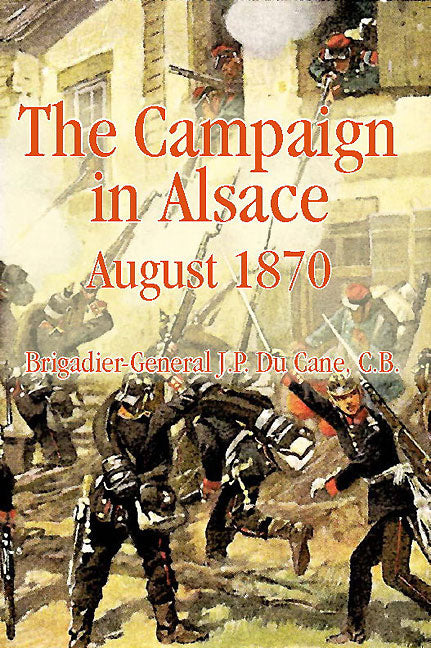 The Campaign in Alsace 1870