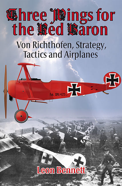 Three Wings for the Red Baron