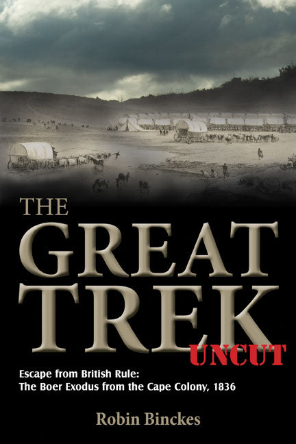 The Great Trek Uncut