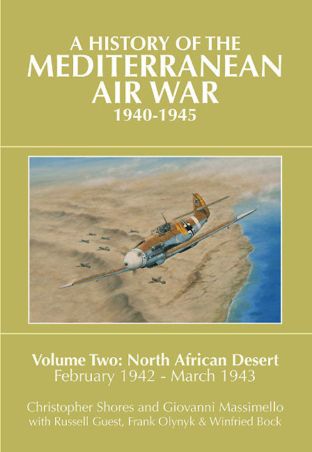 Eine Geschichte des Mittelmeer-Luftkriegs, 1940-1945. Band 2 