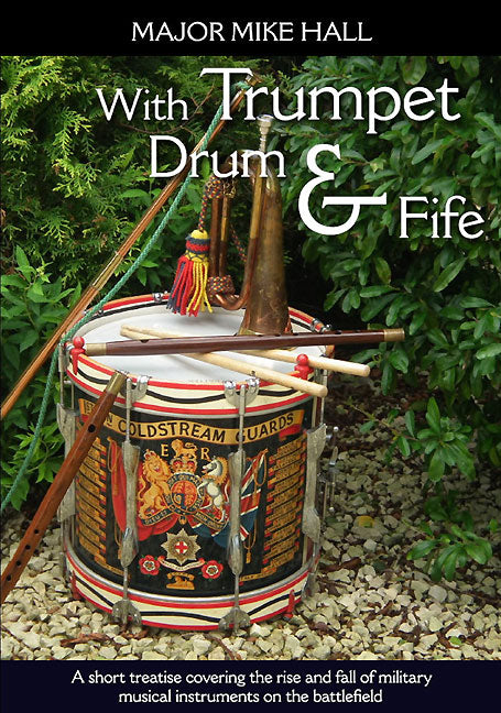 With Trumpet, Drum and Fife